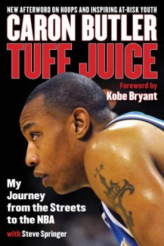 Kniha Tuff Juice Caron Butler