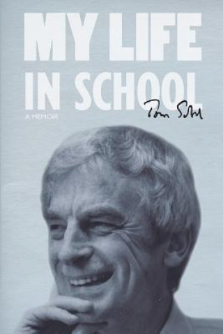 Könyv My Life in School Tom Sobol
