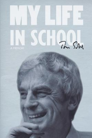 Libro My Life in School Tom Sobol