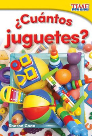 Könyv Cuántos juguetes? /How Many Toys? Sharon Coan