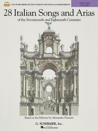 Könyv 28 Italian Songs & Arias of the 17th and 18th Centuries, High Voice Hal Leonard Publishing Corporation