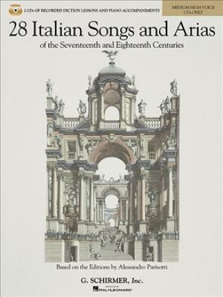Könyv 28 Italian Songs & Arias of the 17th and 18th Centuries, Medium High Voice Hal Leonard Publishing Corporation