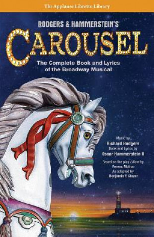 Knjiga Rodgers & Hammerstein's Carousel Richard Rodgers