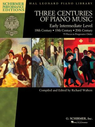 Kniha Three Centuries of Piano Music Richard Walters