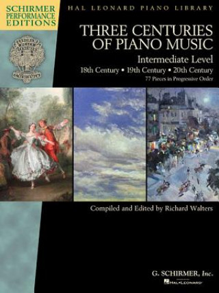 Книга Three Centuries of Piano Music Richard Walters