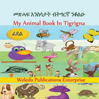 Carte My Animal Book in Tigrigna Weledo Publications