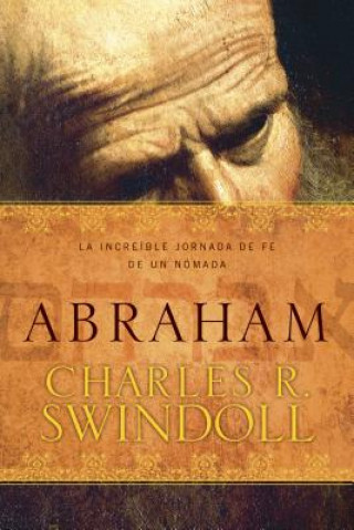 Könyv Abraham Charles R. Swindoll