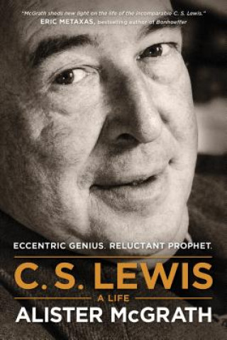 Kniha C. S. Lewis A Life Alister McGrath