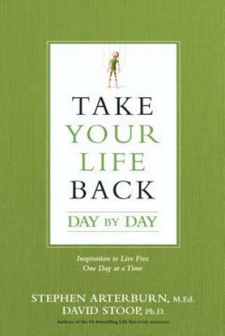 Könyv Take Your Life Back Day by Day Stephen Arterburn