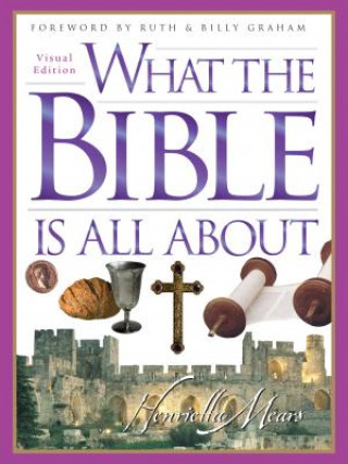 Könyv What The Bible Is All About Visual Edition Henrietta Mears