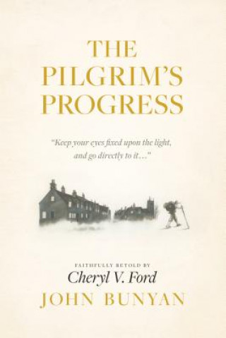 Kniha Pilgrim's Progress Cheryl V. Ford