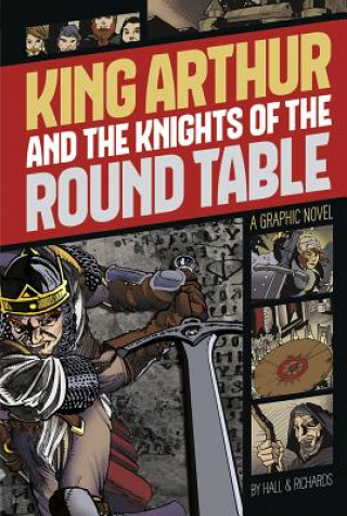 Kniha King Arthur and the Knights of the Round Table M. C. Hall