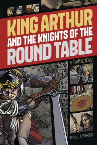 Knjiga King Arthur and the Knights of the Round Table M. C. Hall