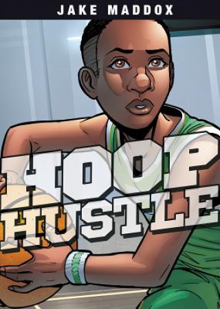 Książka Hoop Hustle Jake Maddox