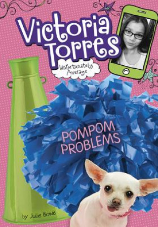 Knjiga Pompom Problems Julie Bowe
