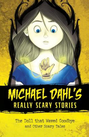 Kniha The Doll That Waved Goodbye Michael Dahl