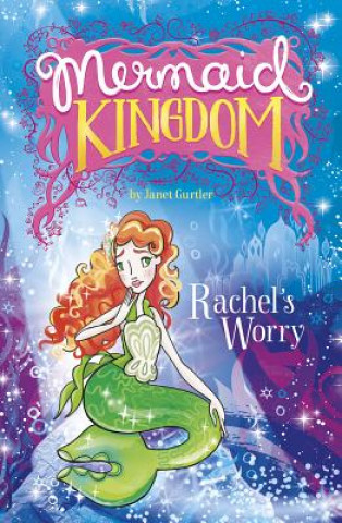 Книга Rachel's Worry Janet Gurtler