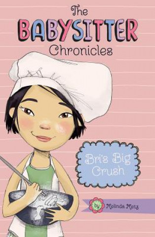 Книга Bri's Big Crush Melinda Metz