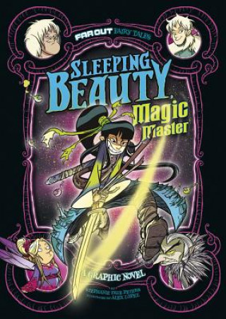 Kniha Sleeping Beauty, Magic Master Stephanie True Peters