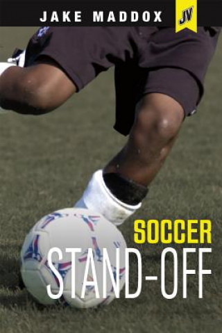 Könyv Soccer Stand-off Jake Maddox
