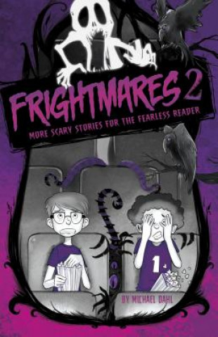 Knjiga Frightmares 2: More Scary Stories for the Fearless Reader Michael Dahl