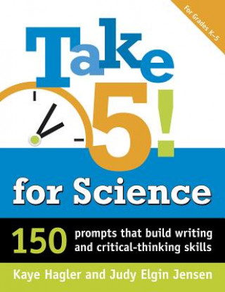 Kniha Take 5! for Science Kaye Hagler