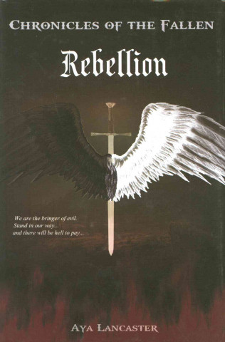 Kniha Rebellion Lancaster Aya