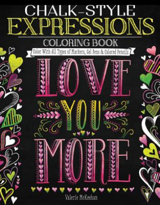 Kniha Chalk-Style Expressions Coloring Book Valerie McKeehan