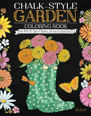 Carte Chalk-Style Garden Coloring Book Deb Strain