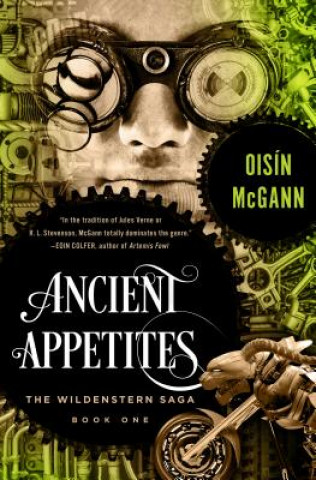 Kniha Ancient Appetites Oisin McGann