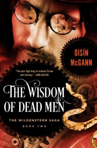 Kniha The Wisdom of Dead Men Oisin McGann