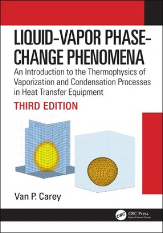 Könyv Liquid-Vapor Phase-Change Phenomena Van P. Carey