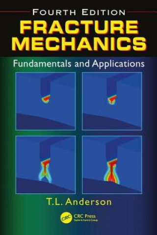 Carte Fracture Mechanics Ted L. Anderson