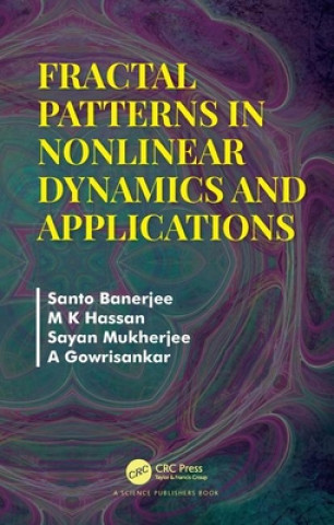 Kniha Fractal Patterns in Nonlinear Dynamics and Applications Santo Banerjee