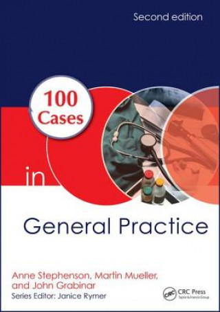 Carte 100 Cases in General Practice Anne E. Stephenson