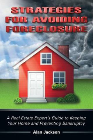 Buch Strategies for Avoiding Foreclosure Alan Jackson