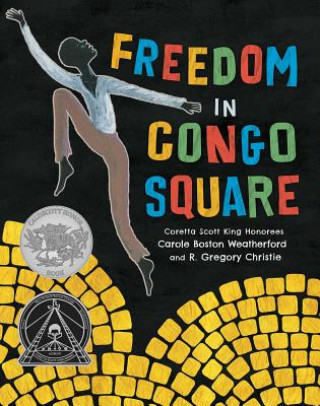 Book Freedom in Congo Square Carole Boston Weatherford