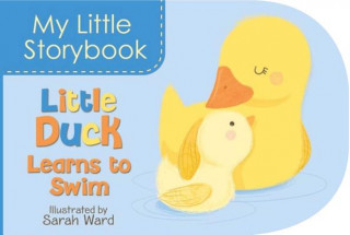 Kniha Little Duck Learns to Swim Sarah Ward