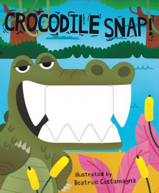 Kniha Crocodile Snap! Beatrice Costamagna