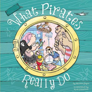 Книга What Pirates Really Do Melanie Joyce