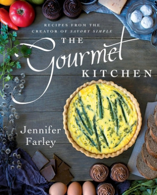 Könyv The Gourmet Kitchen Jennifer Farley