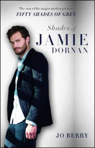 Könyv Shades of Jamie Dornan Jo Berry