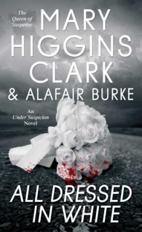 Knjiga All Dressed in White Mary Higgins Clark