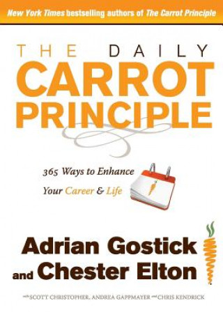 Kniha The Daily Carrot Principle Adrian Gostick