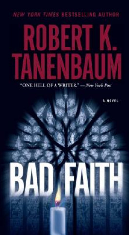 Kniha Bad Faith Robert K. Tanenbaum