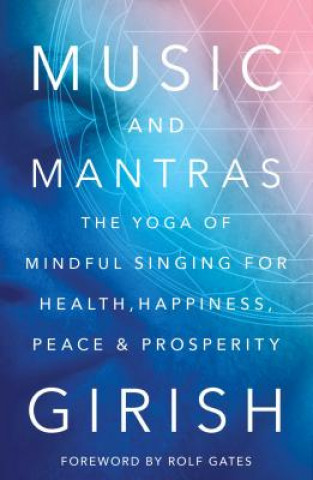 Книга Music and Mantras Girish