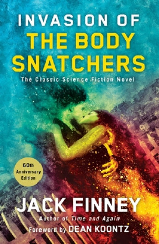 Kniha Invasion of the Body Snatchers Jack Finney