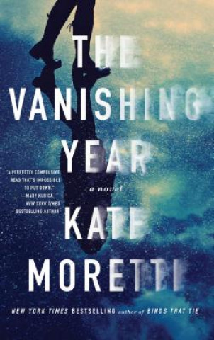 Książka The Vanishing Year Kate Moretti