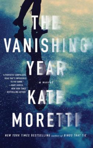 Книга The Vanishing Year Kate Moretti