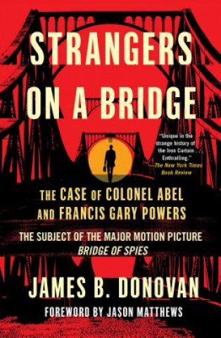 Kniha Strangers on a Bridge James B. Donovan